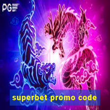 superbet promo code